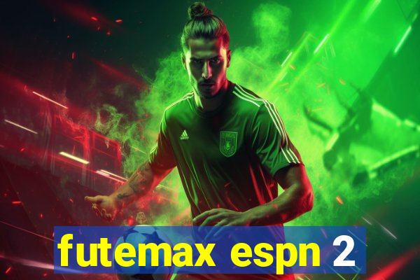 futemax espn 2